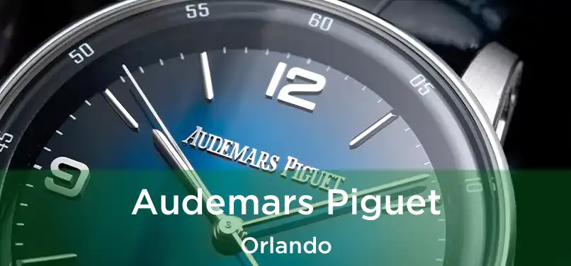 Audemars Piguet Orlando