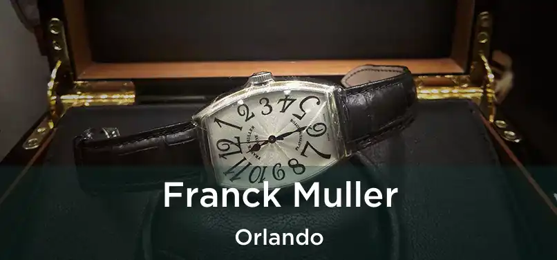 Franck Muller Orlando