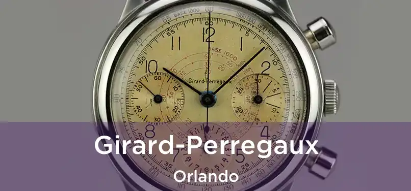 Girard-Perregaux Orlando
