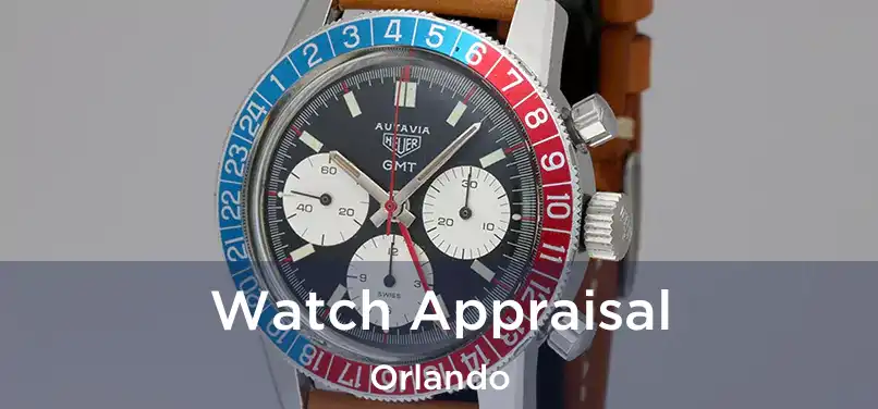 Watch Appraisal Orlando